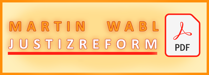 Martin Wabl*s Text zur Justiz 2023 als PDF